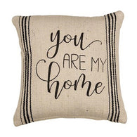 YOU ARE MY HOME FARMHOUSE STYLE ACCENT PILLOW - Avenue of Oaks Decor